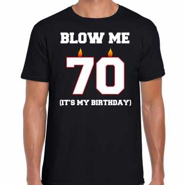 70 jaar verjaardag cadeau t shirt blow me its my birthday zwart heren