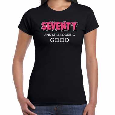 Seventy and still looking good 70 jaar cadeau t shirt / shirt zwart dames